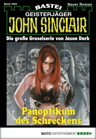 Jason Dark: John Sinclair 1604