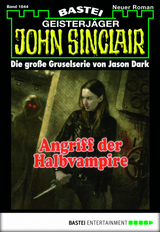 Jason Dark: John Sinclair 1644