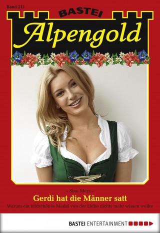 Sissi Merz: Alpengold 211