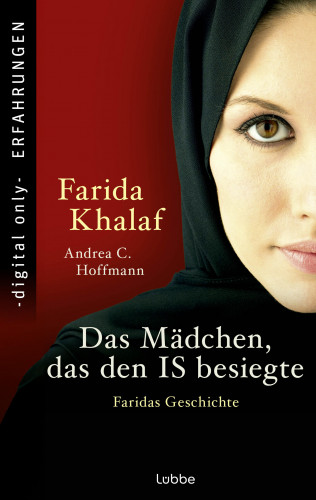 Farida Khalaf, Andrea C. Hoffmann: Das Mädchen, das den IS besiegte