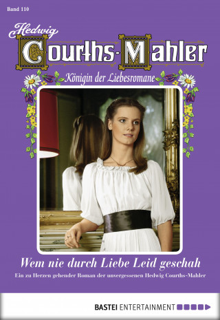 Hedwig Courths-Mahler: Hedwig Courths-Mahler - Folge 110