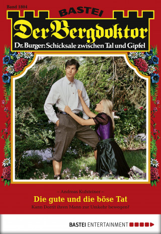 Andreas Kufsteiner: Der Bergdoktor 1804