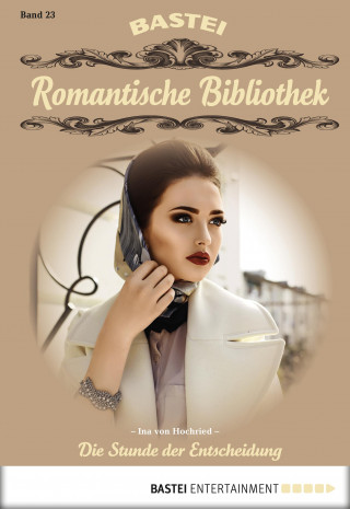 Ina von Hochried: Romantische Bibliothek - Folge 23