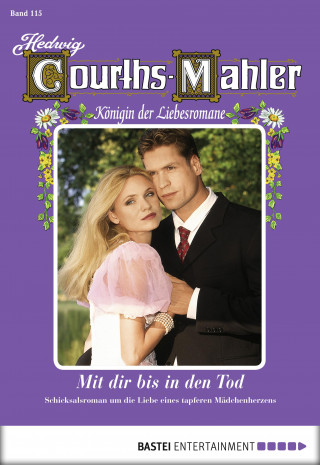 Hedwig Courths-Mahler: Hedwig Courths-Mahler - Folge 115