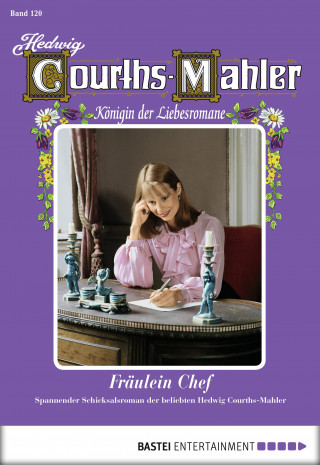 Hedwig Courths-Mahler: Hedwig Courths-Mahler - Folge 120