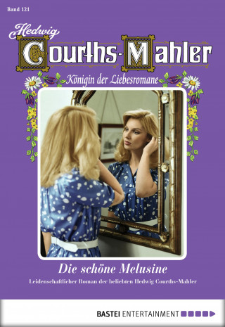Hedwig Courths-Mahler: Hedwig Courths-Mahler - Folge 121
