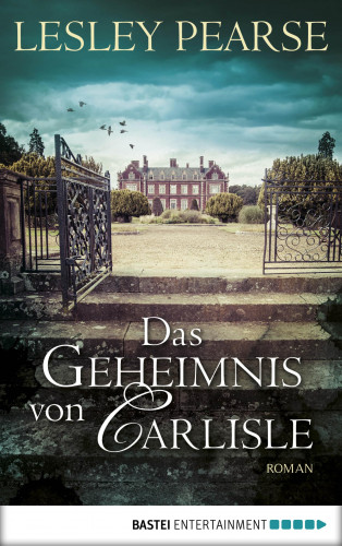 Lesley Pearse: Das Geheimnis von Carlisle