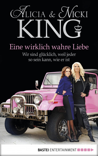 Alicia und Nicki King: Eine wirklich wahre Liebe