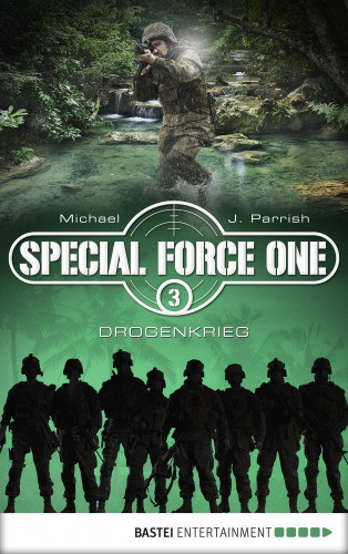 Michael J. Parrish: Special Force One 03