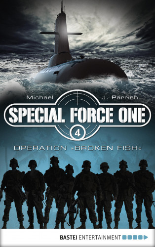Michael J. Parrish: Special Force One 04