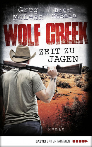 Greg McLean: Wolf Creek - Zeit zu jagen