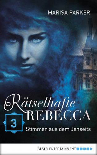 Marisa Parker: Rätselhafte Rebecca 03