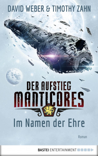 David Weber, Timothy Zahn: Der Aufstieg Manticores: Im Namen der Ehre