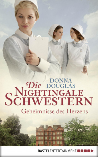 Donna Douglas: Die Nightingale Schwestern