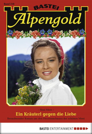 Sissi Merz: Alpengold 218