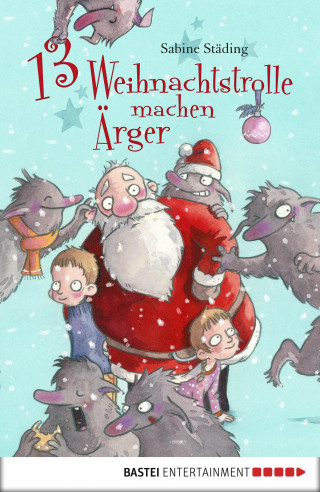 Sabine Städing: 13 Weihnachtstrolle machen Ärger