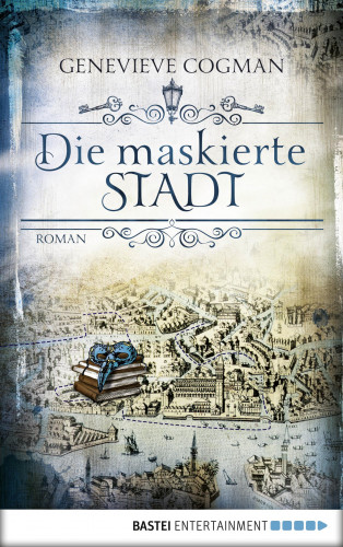 Genevieve Cogman: Die maskierte Stadt