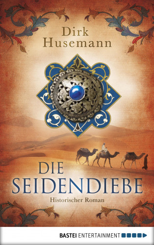 Dirk Husemann: Die Seidendiebe