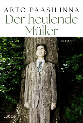 Arto Paasilinna: Der heulende Müller