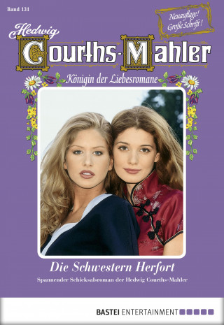Hedwig Courths-Mahler: Hedwig Courths-Mahler - Folge 131