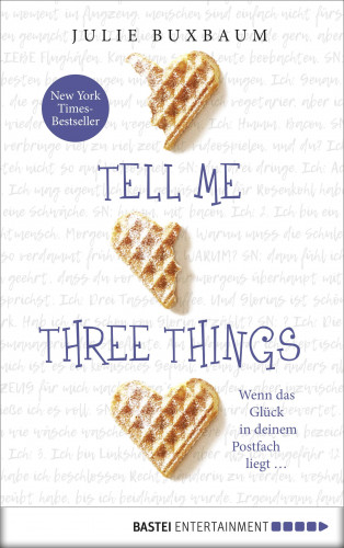 Julie Buxbaum: Tell me three things