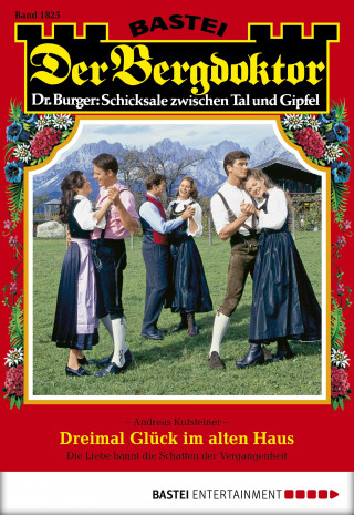 Andreas Kufsteiner: Der Bergdoktor 1825