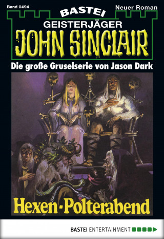 Jason Dark: John Sinclair 494