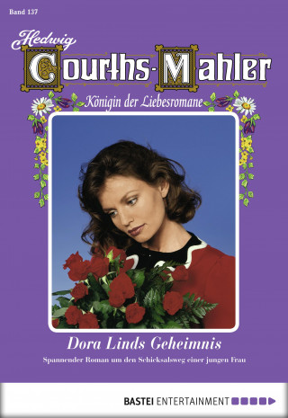 Hedwig Courths-Mahler: Hedwig Courths-Mahler - Folge 137