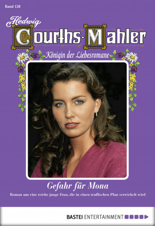Hedwig Courths-Mahler: Hedwig Courths-Mahler - Folge 138