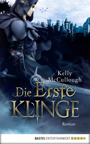 Kelly McCullough: Die Erste Klinge