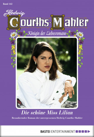 Hedwig Courths-Mahler: Hedwig Courths-Mahler - Folge 142