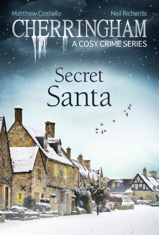 Matthew Costello, Neil Richards: Cherringham - Secret Santa