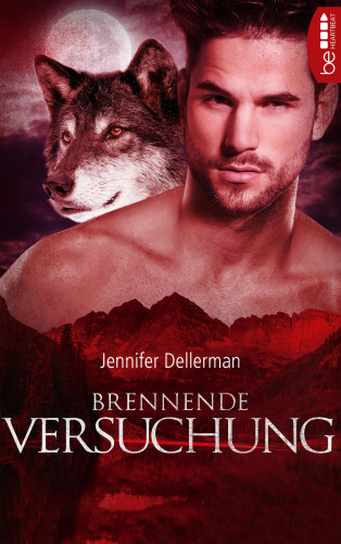 Jennifer Dellerman: Brennende Versuchung
