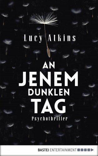 Lucy Atkins: An jenem dunklen Tag