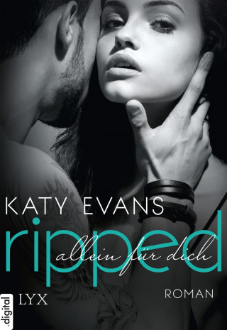 Katy Evans: Ripped - Allein für dich