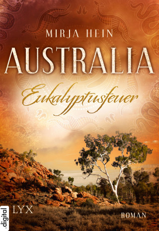 Mirja Hein: Australia - Eukalyptusfeuer
