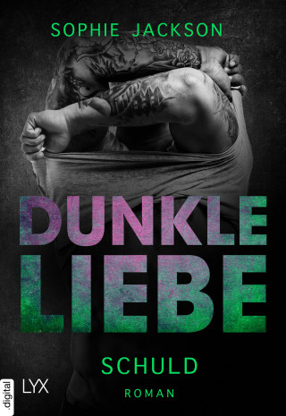 Sophie Jackson: Dunkle Liebe - Schuld