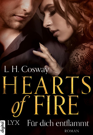 L. H. Cosway: Hearts of Fire - Für dich entflammt