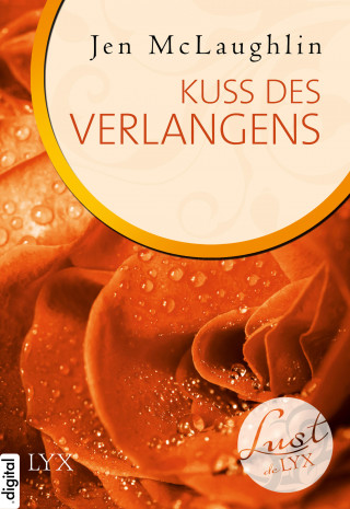 Jen McLaughlin: Lust de LYX - Kuss des Verlangens