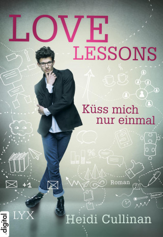 Heidi Cullinan: Love Lessons - Küss mich nur einmal