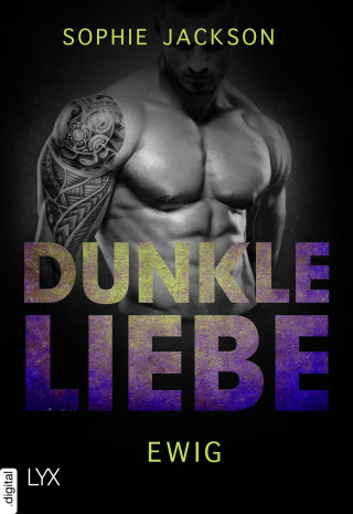 Sophie Jackson: Dunkle Liebe - Ewig