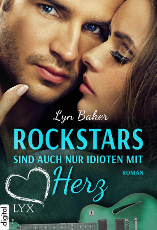 Lyn Baker: Rockstars sind auch nur Idioten mit Herz
