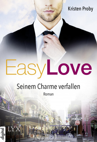 Kristen Proby: Easy Love - Seinem Charme verfallen