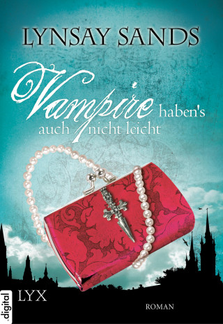 Lynsay Sands: Vampire habens auch nicht leicht