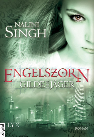 Nalini Singh: Gilde der Jäger - Engelszorn
