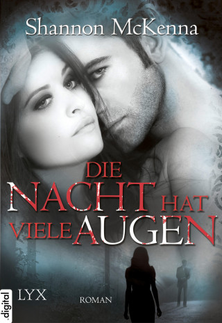 Shannon McKenna: Die Nacht hat viele Augen