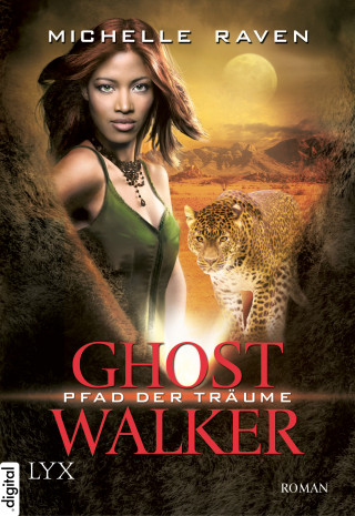 Michelle Raven: Ghostwalker - Pfad der Träume