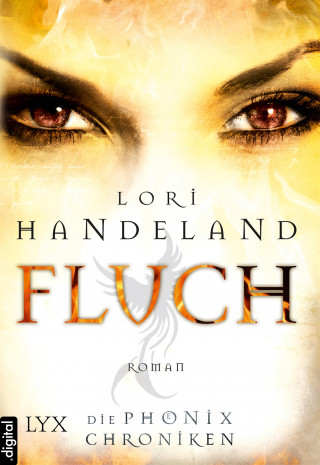 Lori Handeland: Die Phoenix Chroniken - Fluch