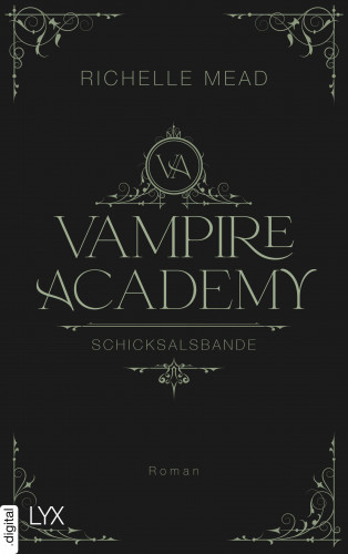 Richelle Mead: Vampire Academy - Schicksalsbande