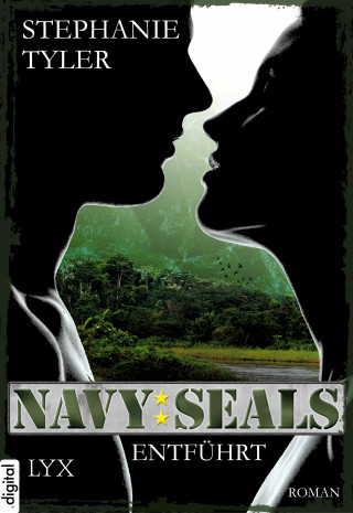 Stephanie Tyler: Navy SEALS - Entführt